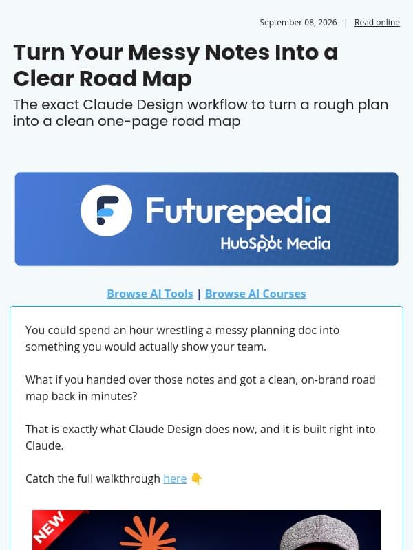 Turn Your Messy Notes Into a Clear Road Map email from 未来百科