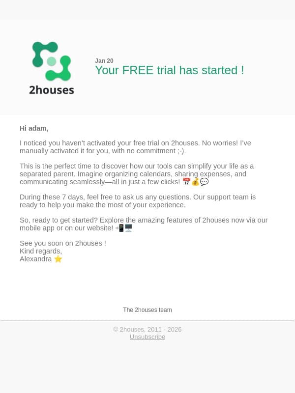 Your FREE trial has started ! email from 2houses screenshot