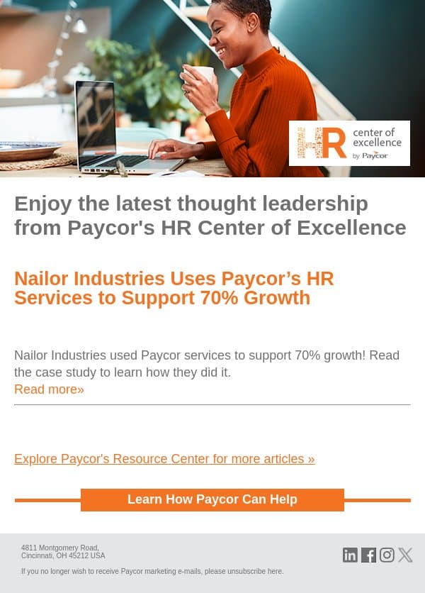 From Paycor's Resource Center: Nailor Industries Uses Paycor’s HR Services to Support 70% Growth email from 7Geese screenshot