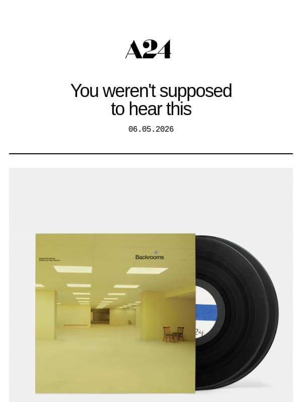 You weren't supposed to hear this email from A24