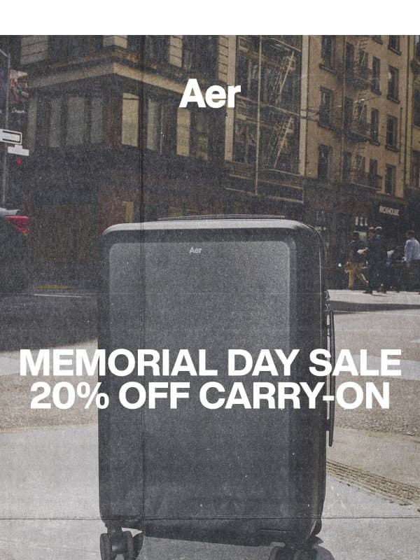 20% Off Carry-Ons for Memorial Day email from Aer