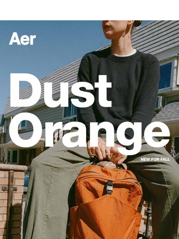 Now in Dust Orange email from Aer