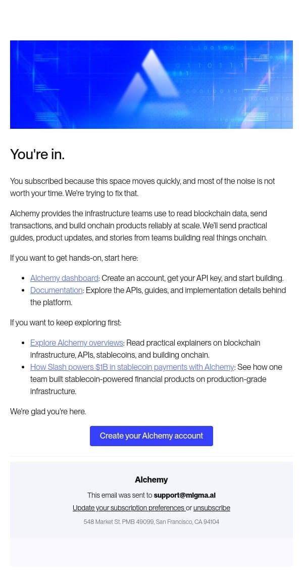 You’re in. Start building with Alchemy email from Alchemy screenshot