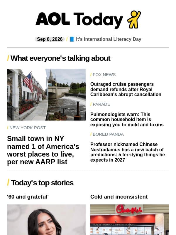 Terrifying 2027 predictions; Salma Hayek skinny dips; worst places to live email from AOL
