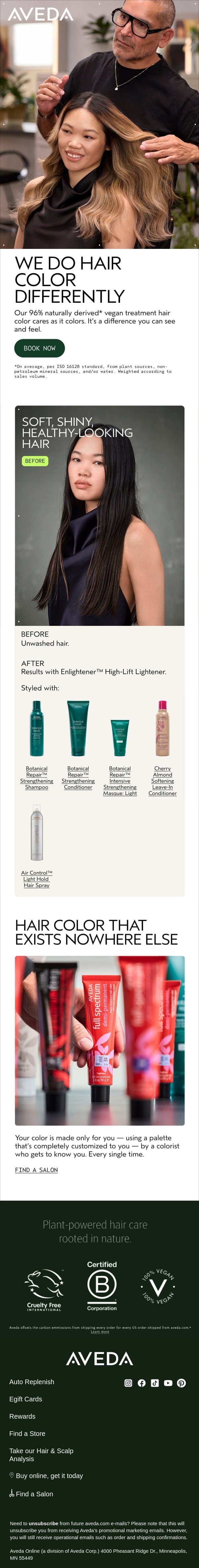 Do a color transformation. See healthy-looking hair. email from Aveda screenshot