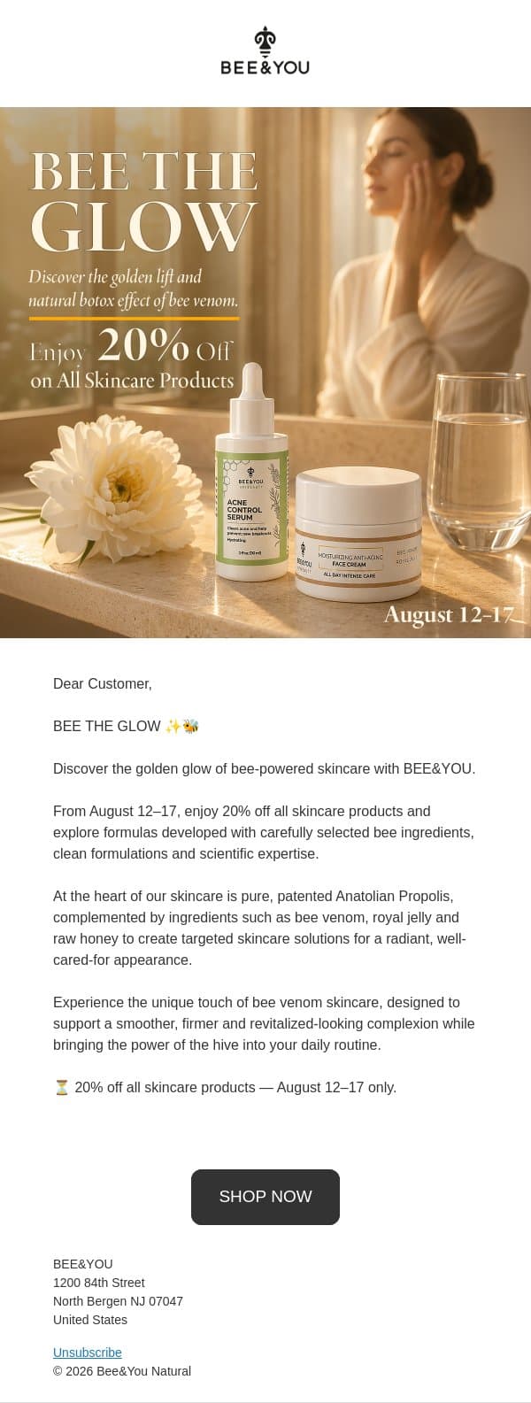 ✨ Last day to BEE THE GLOW ✨ Enjoy 20% off all BEE&YOU skincare, August 12–17 email from Bee & You screenshot