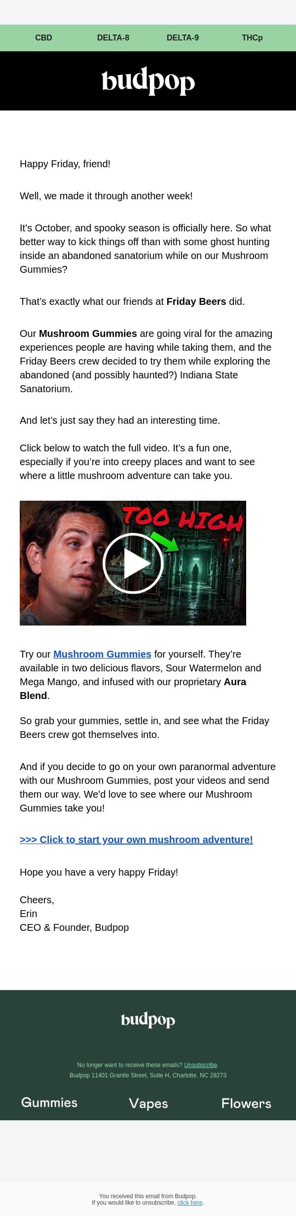 Ghost Hunting 👻 + Mushrooms 🍄 = A Good Time email from Budpop screenshot