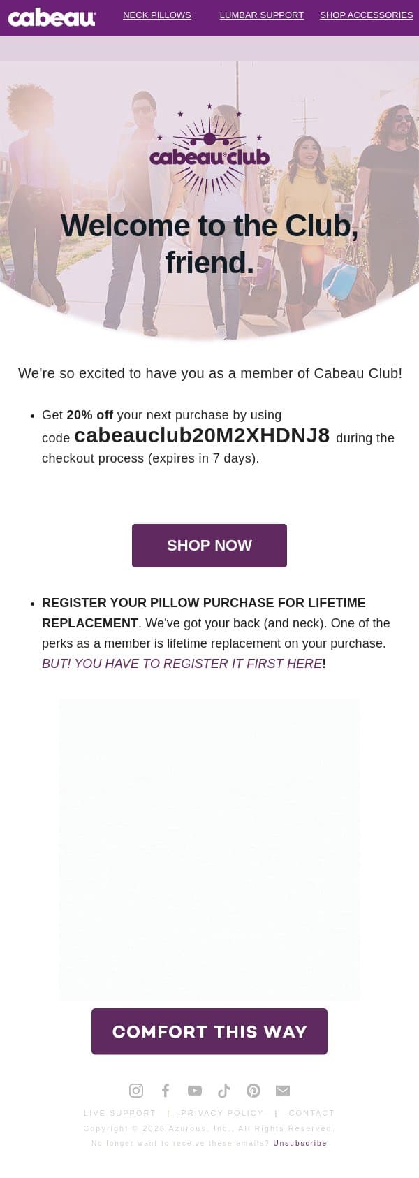 You’re now a member of the Cabeau Club. No dress code, no dues. Ever. 🙅 email from Cabeau screenshot