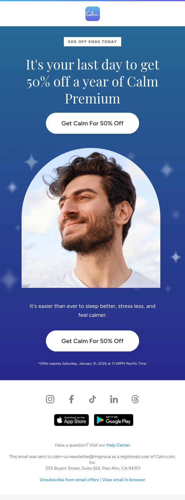 ⏳ ENDS TODAY: 50% off Calm Premium email from Calm screenshot