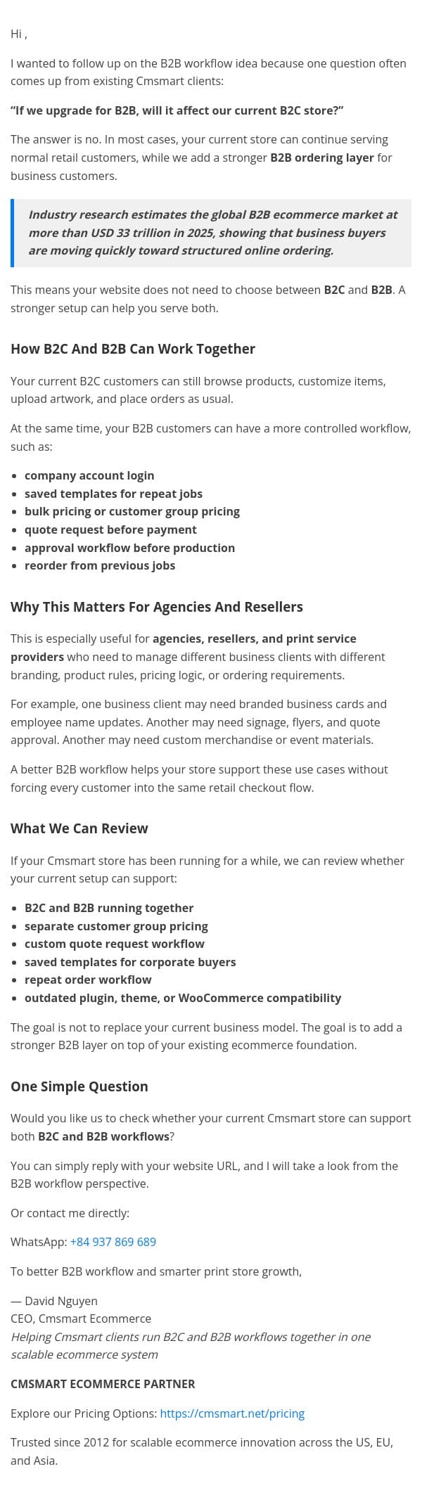 You should add B2B workflow to your current store email from CMSMART screenshot