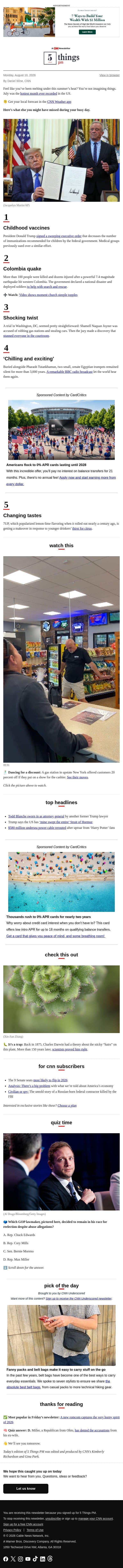 Vaccine changes, Colombia quake toll, hottest month ever email from CNN screenshot