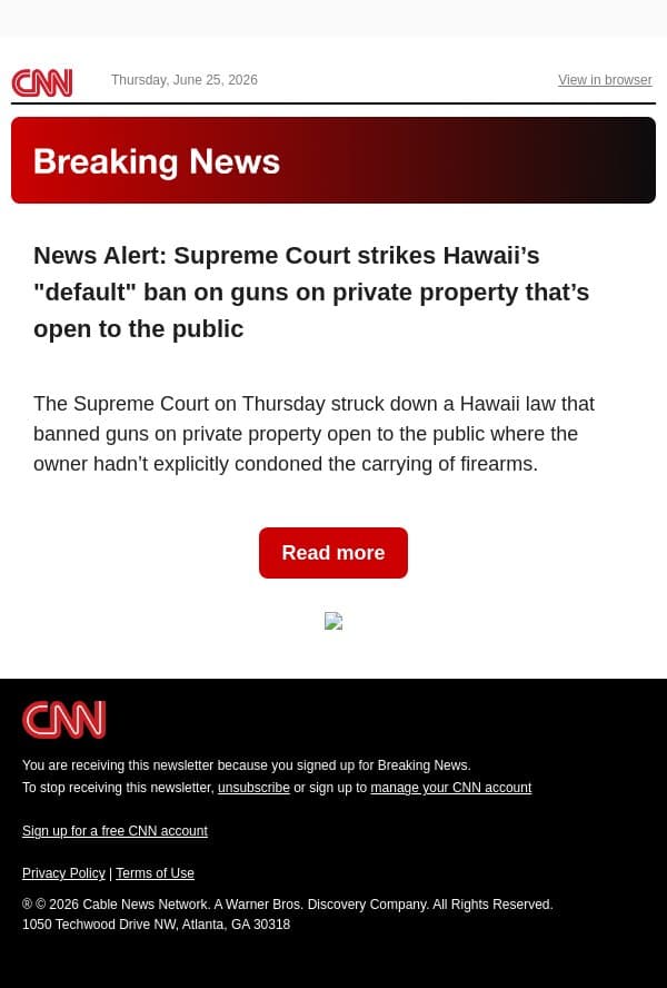News Alert: Supreme Court strikes Hawaii’s "default" ban on guns on private property that’s open to the public email from CNN screenshot