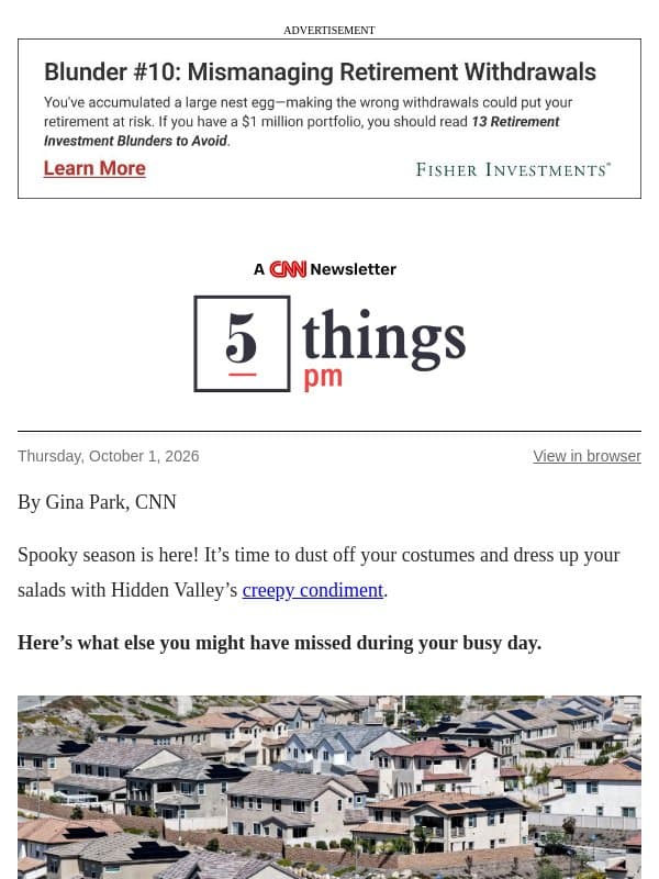 Rethinking your mortgage, ladder to fame, creepy condiment email from CNN