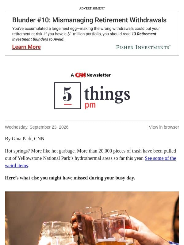 Alcohol use, hot garbage, ‘Primetime’ email from CNN