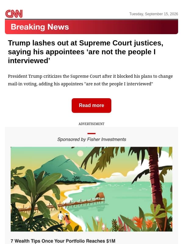 Trump lashes out at Supreme Court justices, saying his appointees ‘are not the people I interviewed’ email from CNN