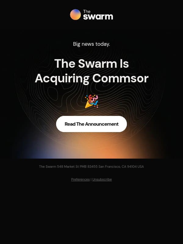The Swarm Is Acquiring Commsor 🎉 email from Commsor screenshot