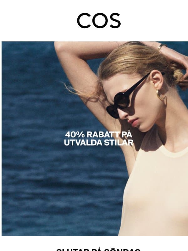 40% rabatt på utvalda stilar email from COS