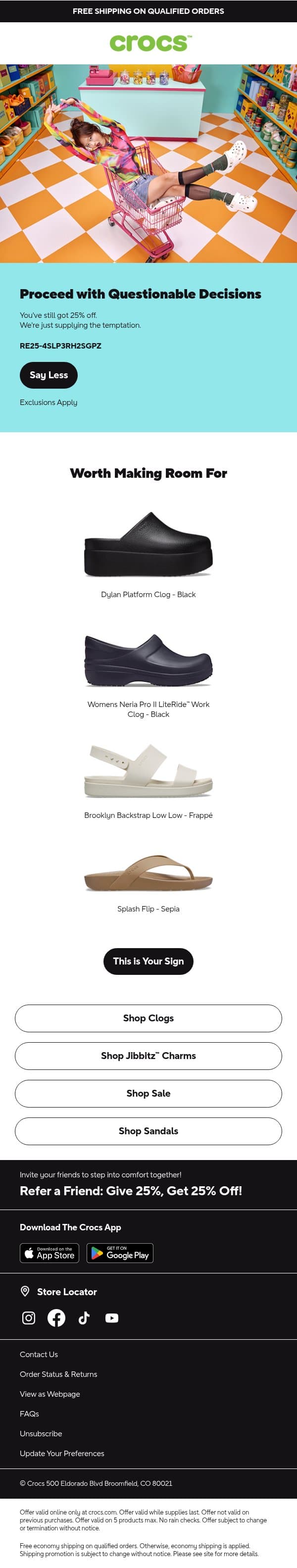25% off changes things. email from Crocs screenshot