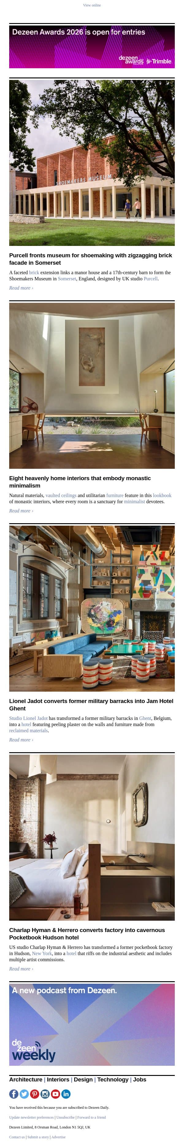 Monastic home interiors | Cavernous factory hotel | Shoemakers Museum email from Dezeen screenshot