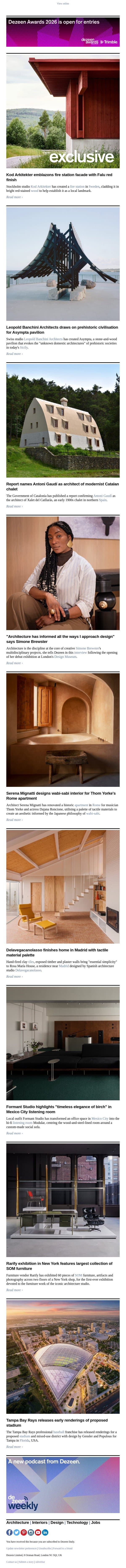 Thom Yorke's apartment | Gaudí modernist chalet | Tampa Bay Rays stadium email from Dezeen screenshot