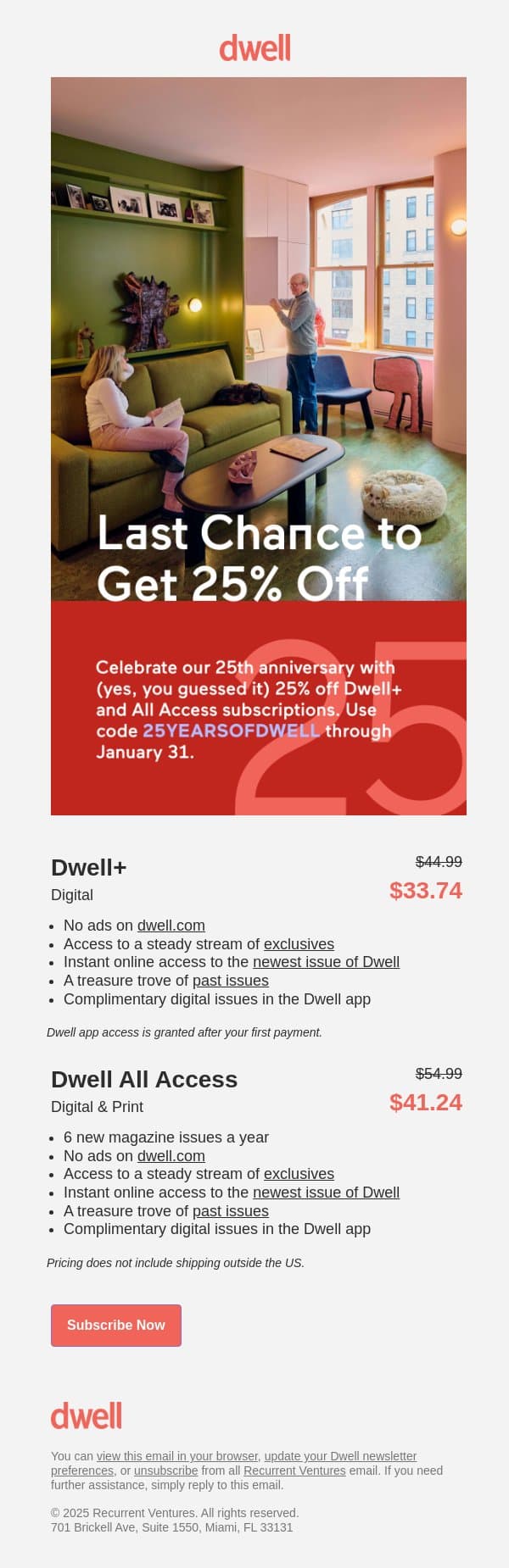 Thinking About Getting a Dwell+ Subscription? Now's Your Chance at 25% Off email from Dwell screenshot
