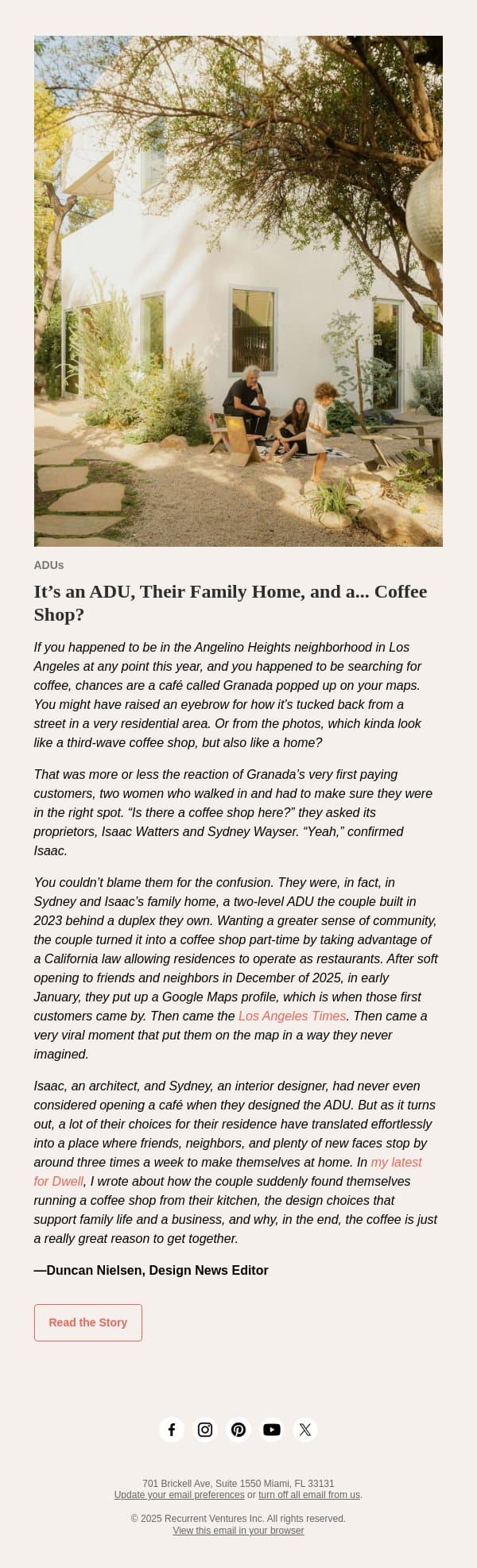 It’s an ADU, Their Family Home, and a... Coffee Shop? email from Dwell screenshot