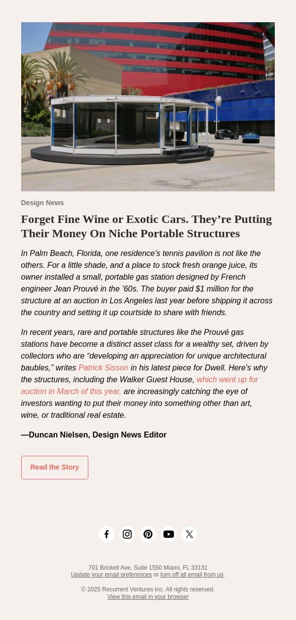 Forget Fine Wine or Exotic Cars. They’re Putting Their Money On Niche Portable Structures email from Dwell screenshot