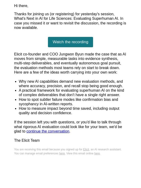 The recording is here: Evaluating Superhuman AI in Life Sciences email from Elicit screenshot