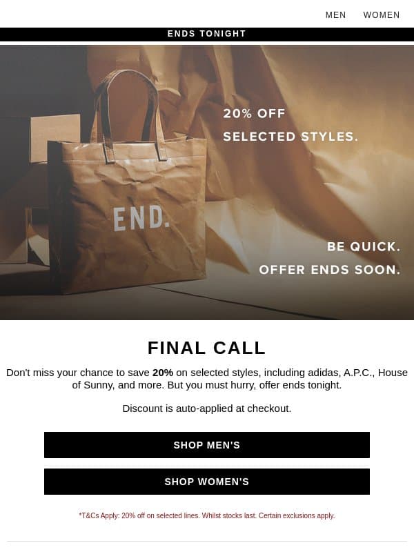 Ends tonight | 20% off selected styles email from END.