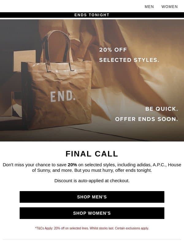 Last chance: 20% off ends tonight email from END.