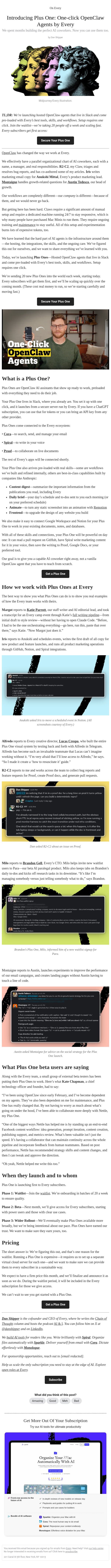 Introducing Plus One: One-click OpenClaw Agents by Every email from Every screenshot
