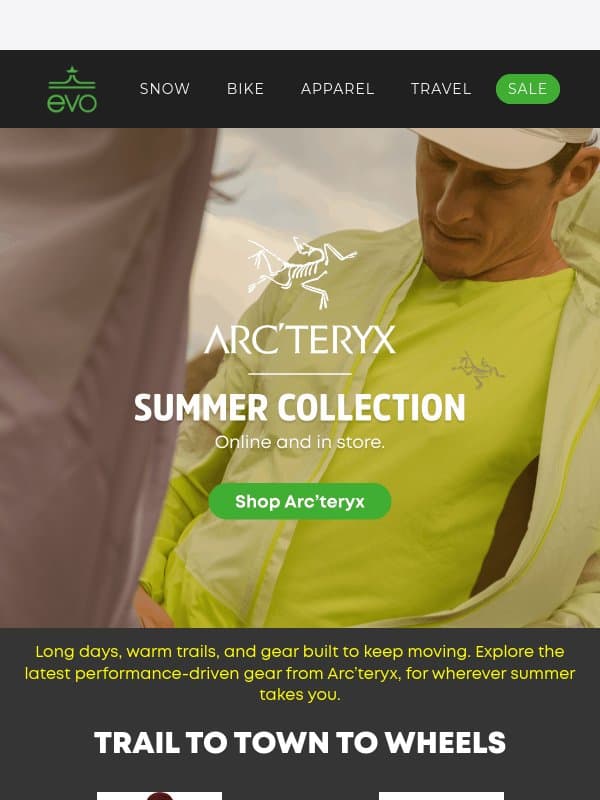 Arc'teryx for Every Summer Mission email from Evo