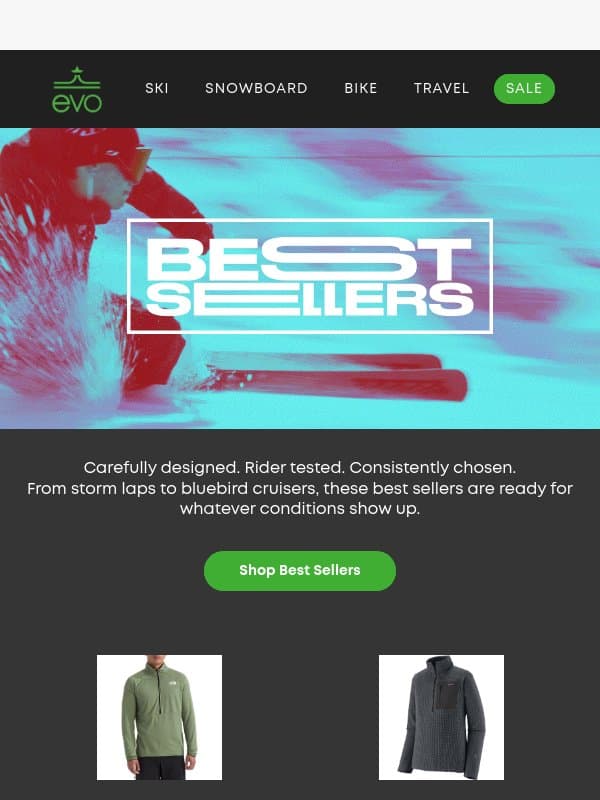 Best Sellers, For a Reason email from Evo
