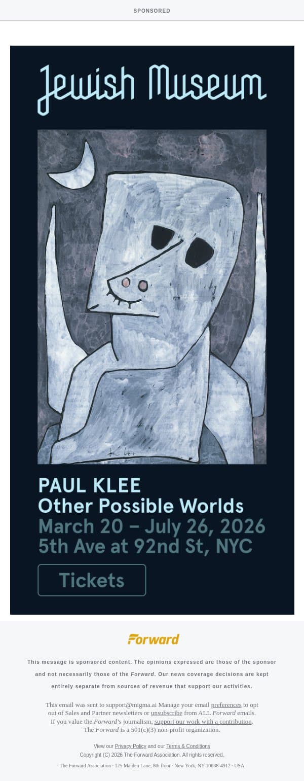 [Sponsored] Don’t Miss “Paul Klee: Other Possible Worlds”—Now on View at the Jewish Museum, NYC email from Forward screenshot