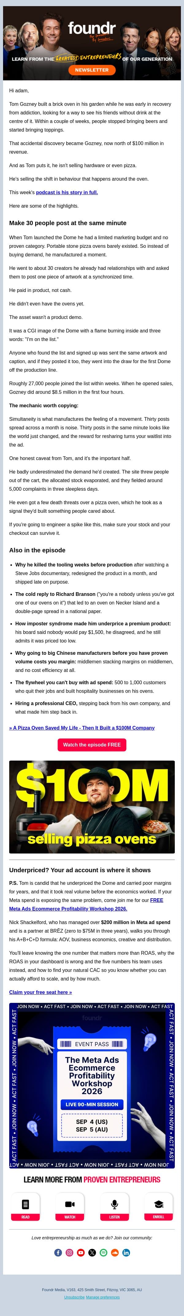 [VIDEO] A pizza oven saved my life - then it built a $100m company email from Foundr screenshot