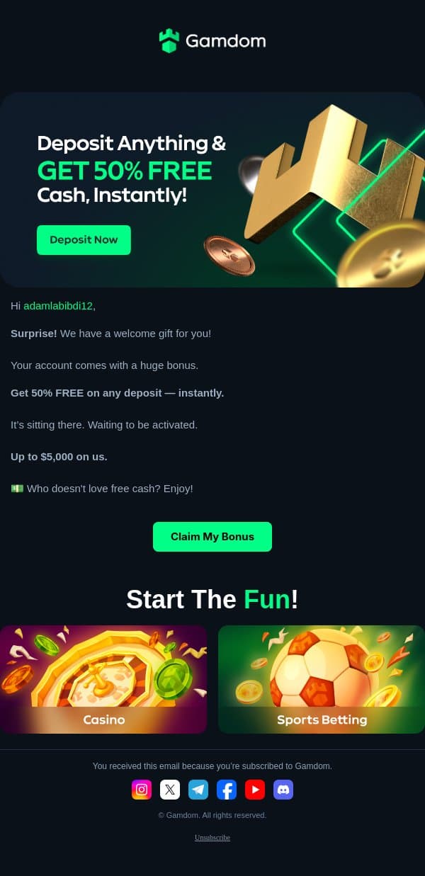 50% FREE cash on any deposit - instantly. email from Gamdom screenshot