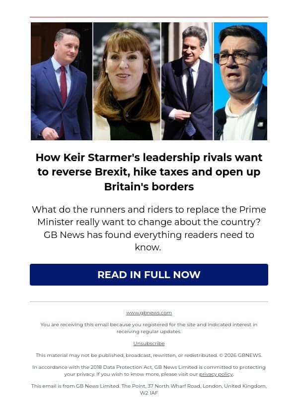 How Keir Starmer's leadership rivals want to reverse Brexit, hike taxes and open up Britain's borders email from GB News screenshot