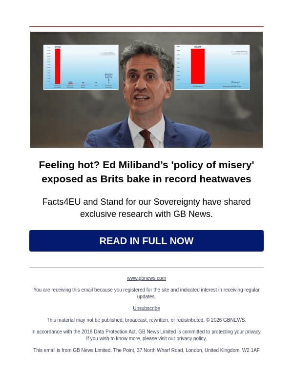 Feeling hot? Ed Miliband’s 'policy of misery' exposed as Brits bake in record heatwaves email from GB News screenshot