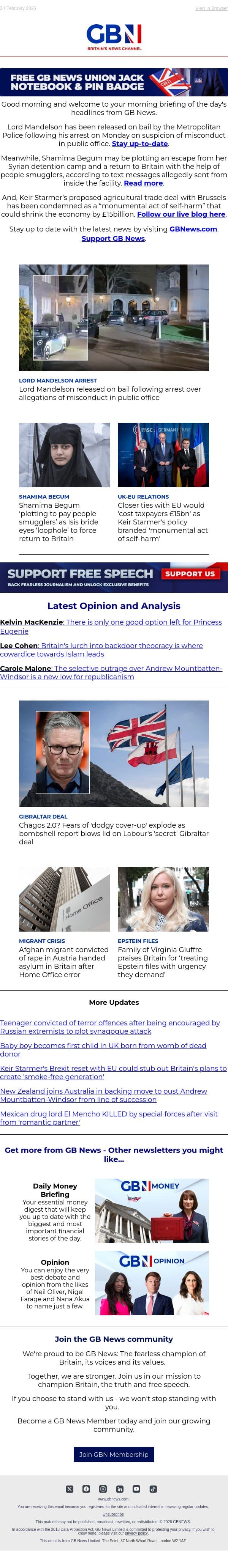 Mandelson released on bail | Begum 'to pay smugglers' for UK return | Closer EU ties to 'cost £15bn' email from GB News screenshot