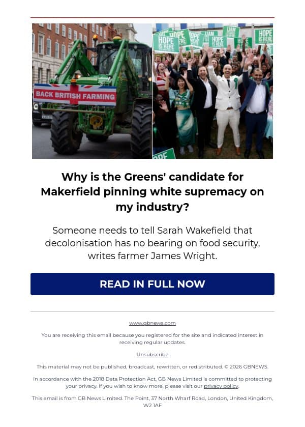 Why is the Greens' candidate for Makerfield pinning white supremacy on my industry? email from GB News screenshot