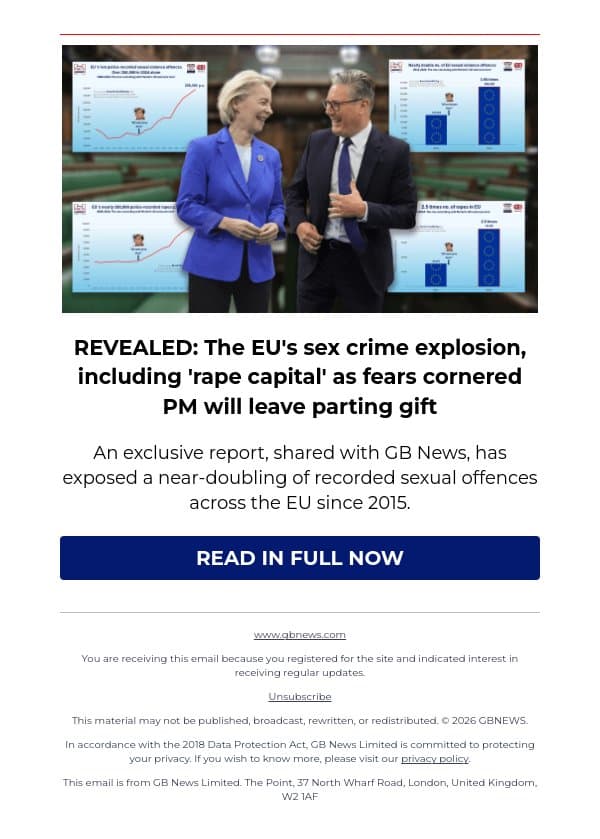 REVEALED: The EU's sex crime explosion, including 'rape capital' as fears cornered PM will leave parting gift email from GB News screenshot