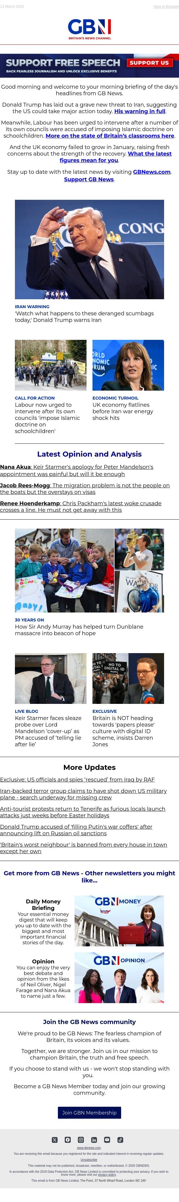 Trump’s grave Iran threat | Councils 'impose Islamic doctrine on children' | UK economy flatlines email from GB News screenshot