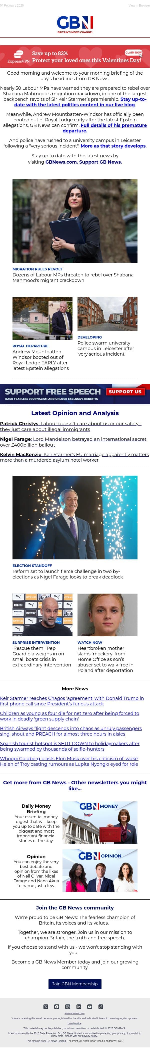 Labour MPs threaten to rebel | Andrew booted out of Royal Lodge | Police swarm university campus email from GB News screenshot