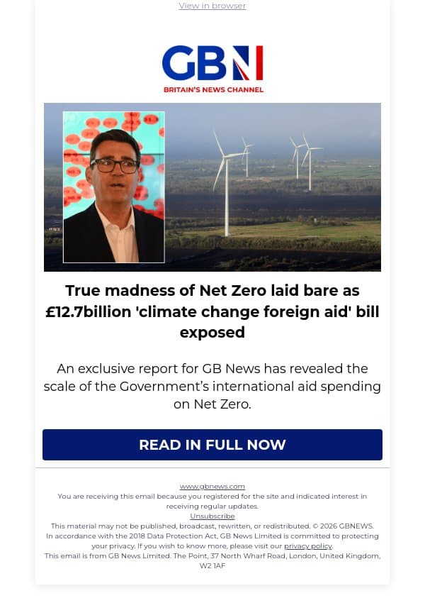 True madness of Net Zero laid bare as £12.7billion 'climate change foreign aid' bill exposed email from GB News screenshot