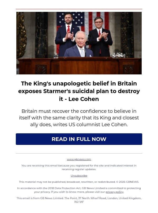 The King's unapologetic belief in Britain exposes Starmer's suicidal plan to destroy it email from GB News screenshot