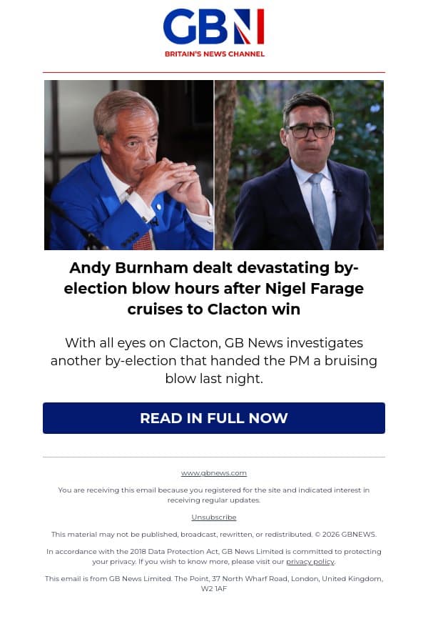 Andy Burnham dealt devastating by-election blow hours after Nigel Farage cruises to Clacton win email from GB News screenshot