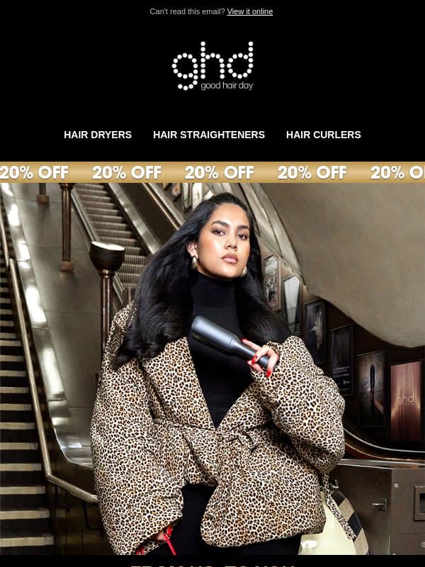 VIPs Only 👑 20% Off Your Next ghd Tool email from GHD