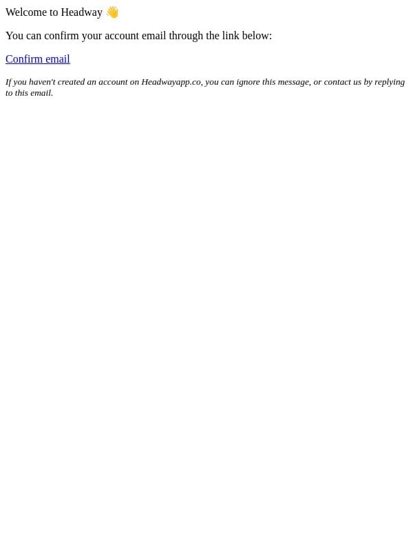 Confirmation instructions email from Headway screenshot