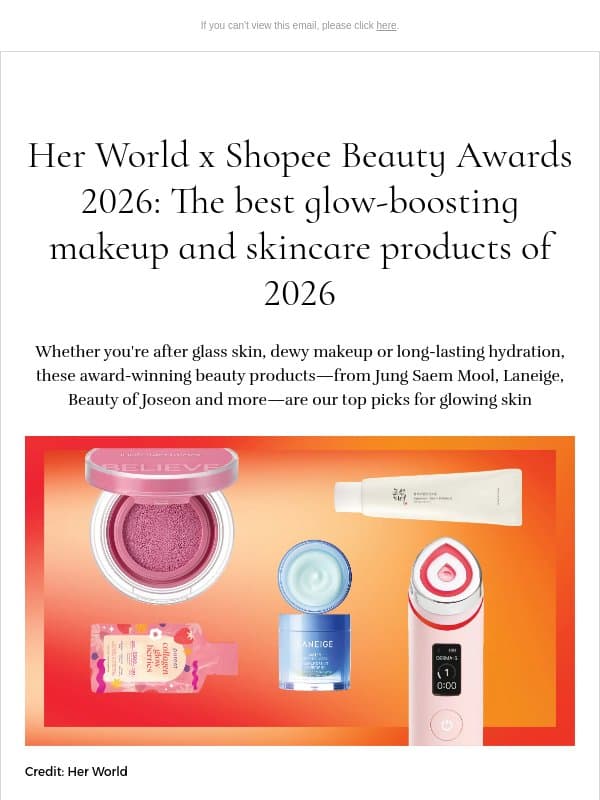 [ADV] Her World x Shopee Beauty Awards 2026: The best glow-boosting makeup and skincare products of 2026 email from H.E.R.