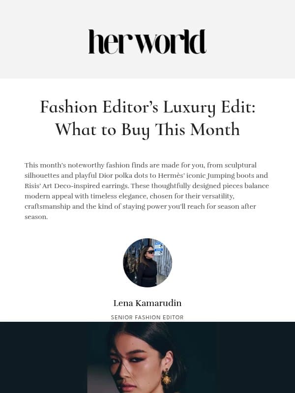 The fashion editor’s luxury edit: What to buy this month email from H.E.R.